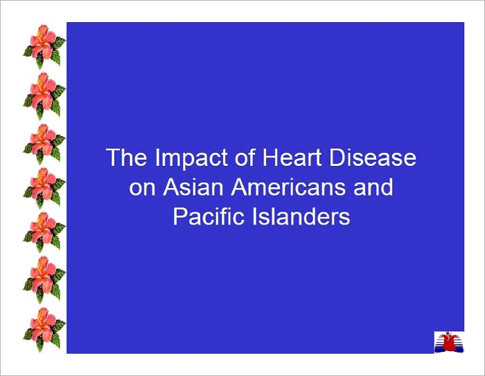 The Impact of Heart Disease on Asian Americans and Pacific Islanders