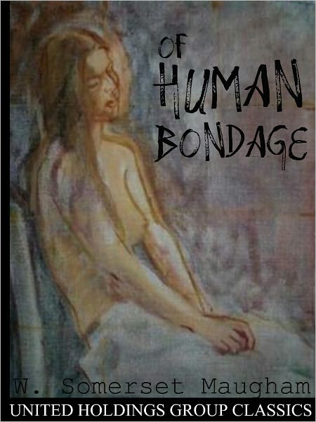 Of Human Bondage