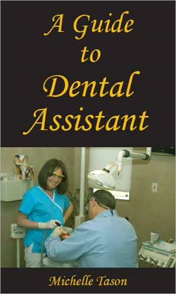 A Guide To Dental Assistant