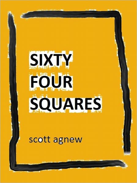 Sixty Four Squares