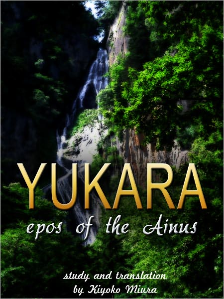 Yukara Epos Of The Ainus