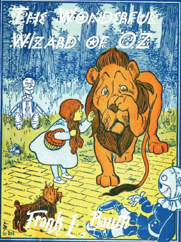 The Wonderful Wizard of Oz