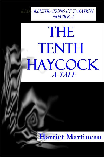 THE TENTH HAYCOCK - A Tale