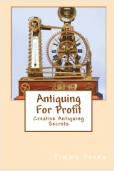 Antiquing For Profit