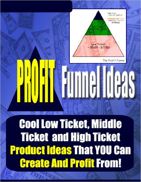 Profit Funnel Ideas