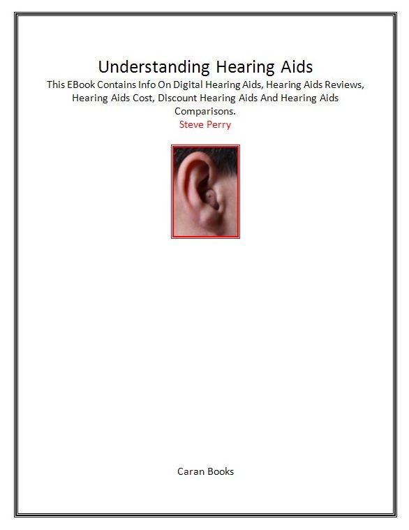 Understanding Hearing Aids
