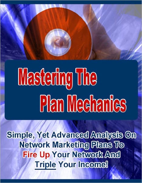 Mastering The Plan Mechanics