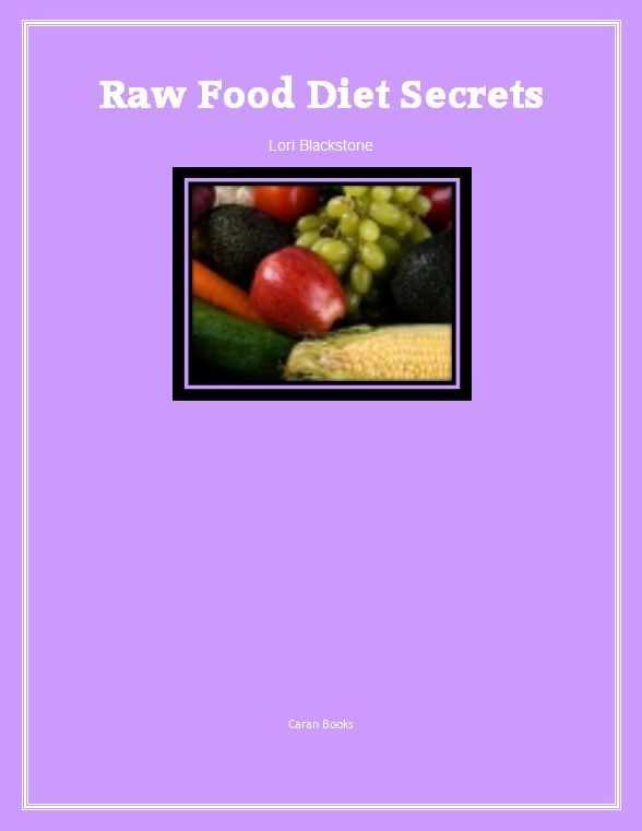 Raw Food Diet Secrets