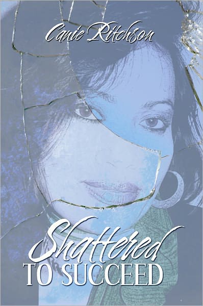 Shattered to Succeed