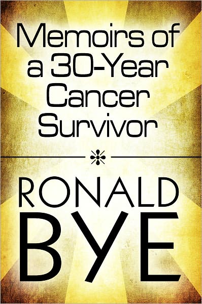 Memoirs of a 30-Year Cancer Survivor
