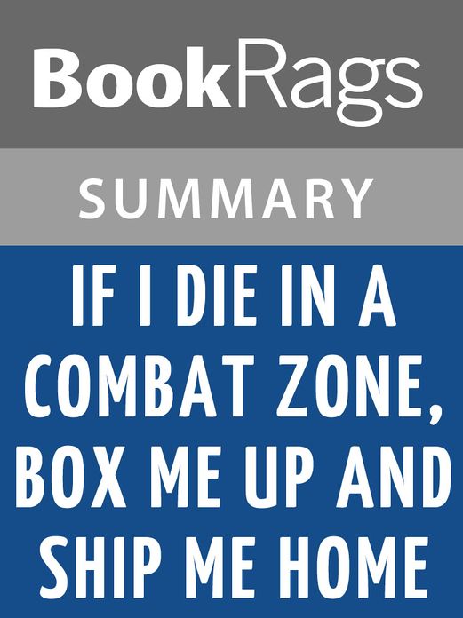If I Die in a Combat Zone, Box Me Up and Ship Me Home by Tim O'Brien l Summary & Study Guide