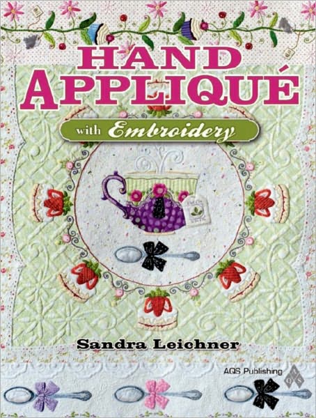 Hand Appliqu&eacute; with Embroidery