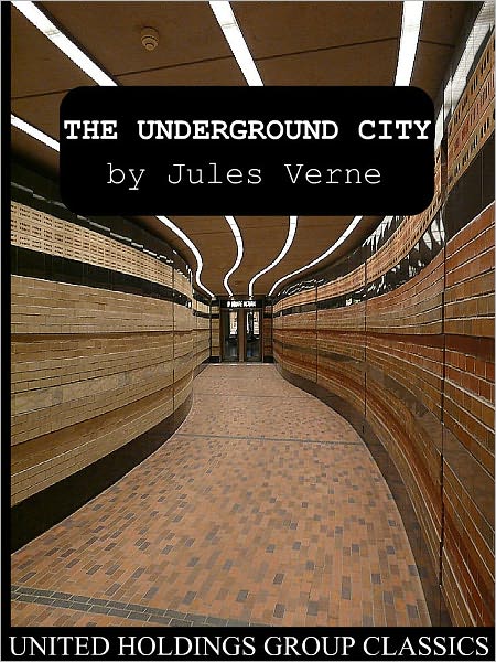 The Underground City