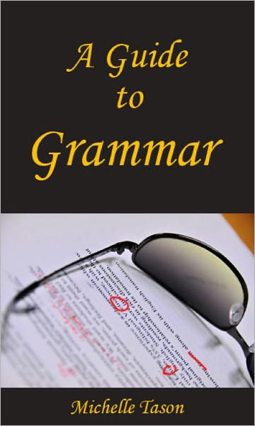 A Guide To Grammar