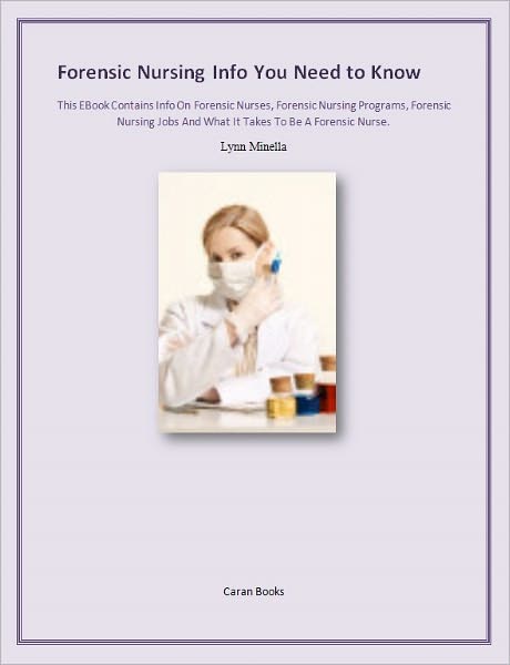Forensic Nursing Info You Need to Know