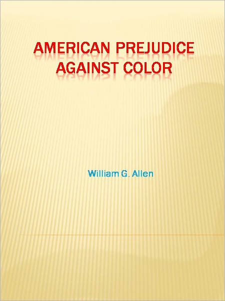 American Prejudice Against Color