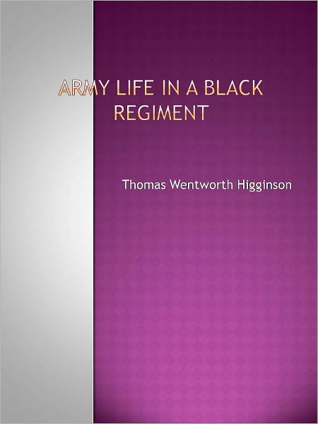 Army Life in a Black Regiment