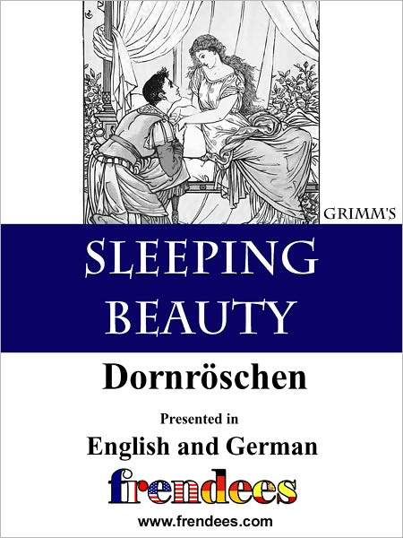 Sleeping Beauty Dornr&ouml;schen Presented by Frendees Dual Language English/German