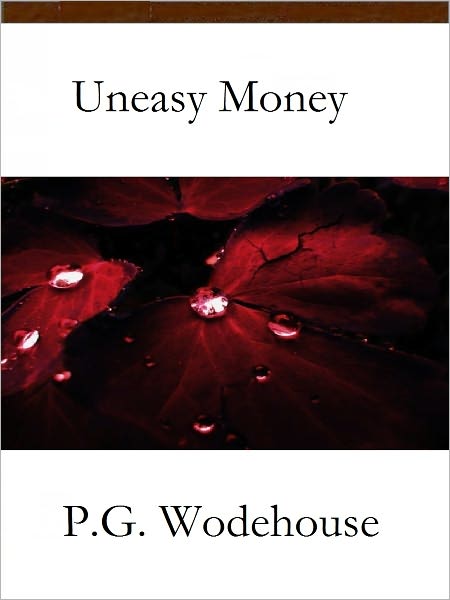 Uneasy Money