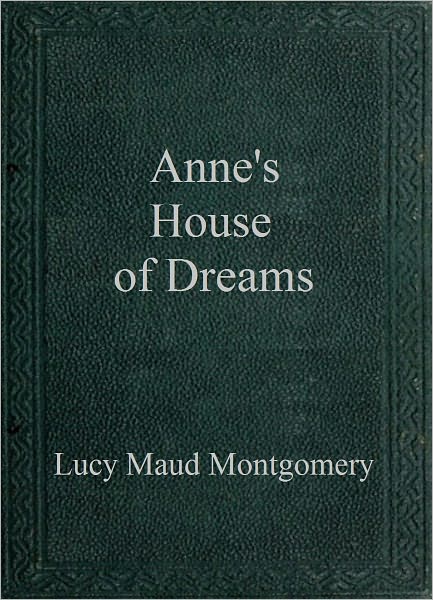 Anne's House of Dreams