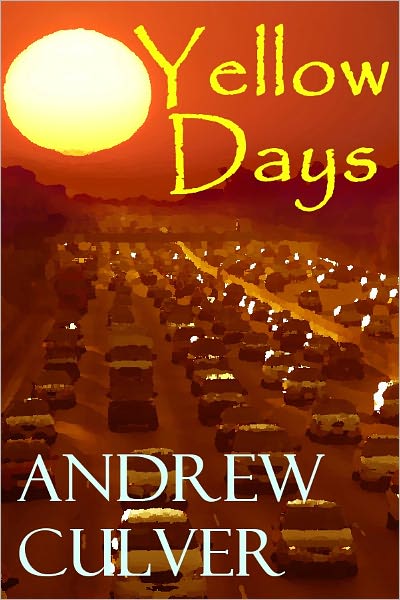 Yellow Days: Adventures in the Hollywood Underbelly