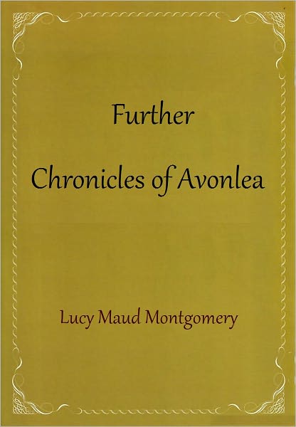 Further Chronicles of Avonlea
