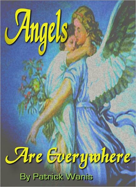 Angels Are Everywhere