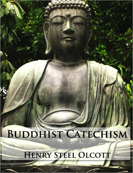Buddhist Catechism (Formatted & Optimized for Nook)