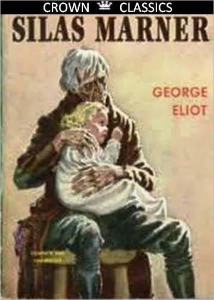 Silas Marner (Unabridged Edition)