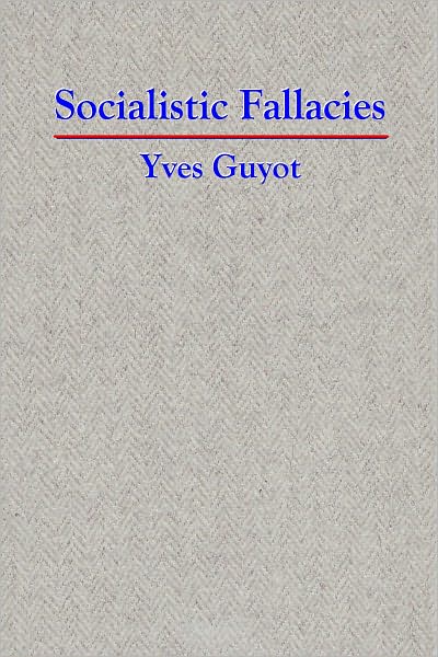 Socialistic Fallacies