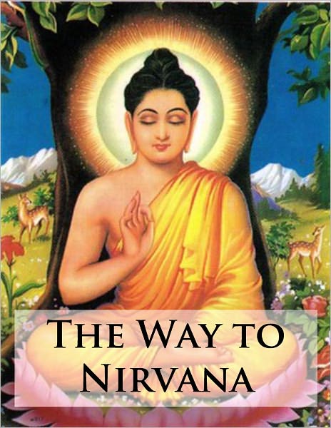 The Way to Nirvana (Formatted & Optimized for Nook)