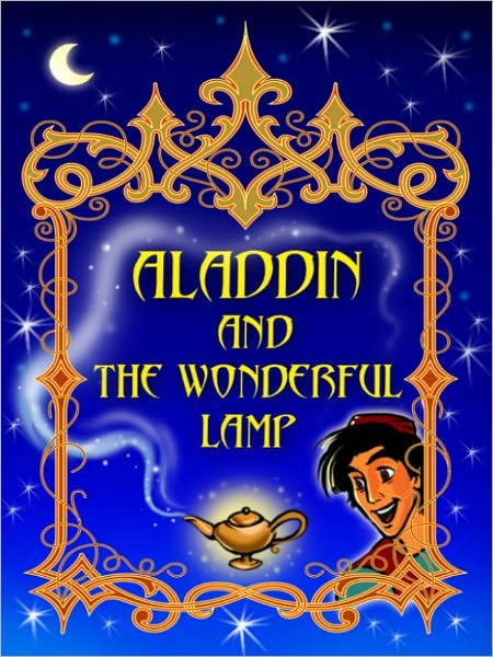 Aladdin and the Wonderful Lamp