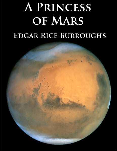 A Princess of Mars - Unabridged (Formatted & Optimize for Nook)
