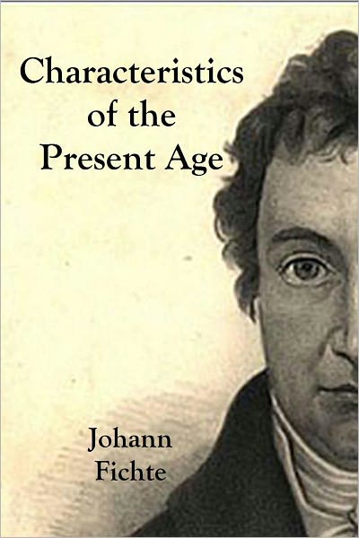 Characteristics of the Present Age