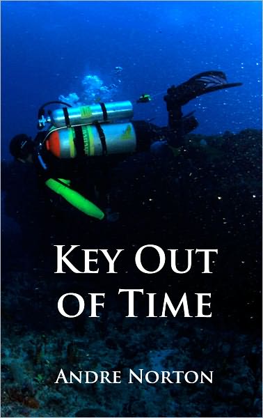 Key Out of Time (Time Traders Series #4)