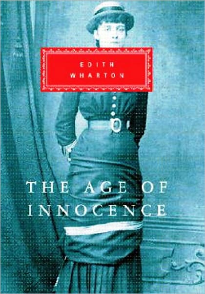 Age of Innocence by Edith Wharton [Unabridged Edition]