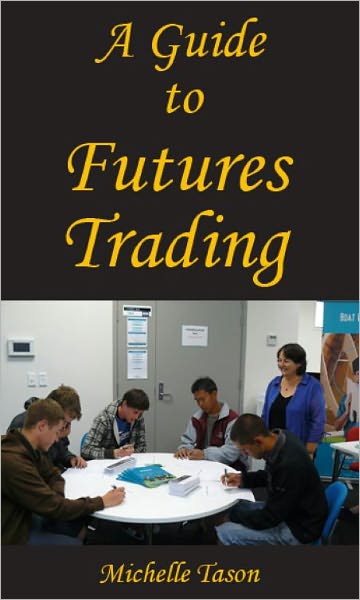 A Guide To Futures Trading