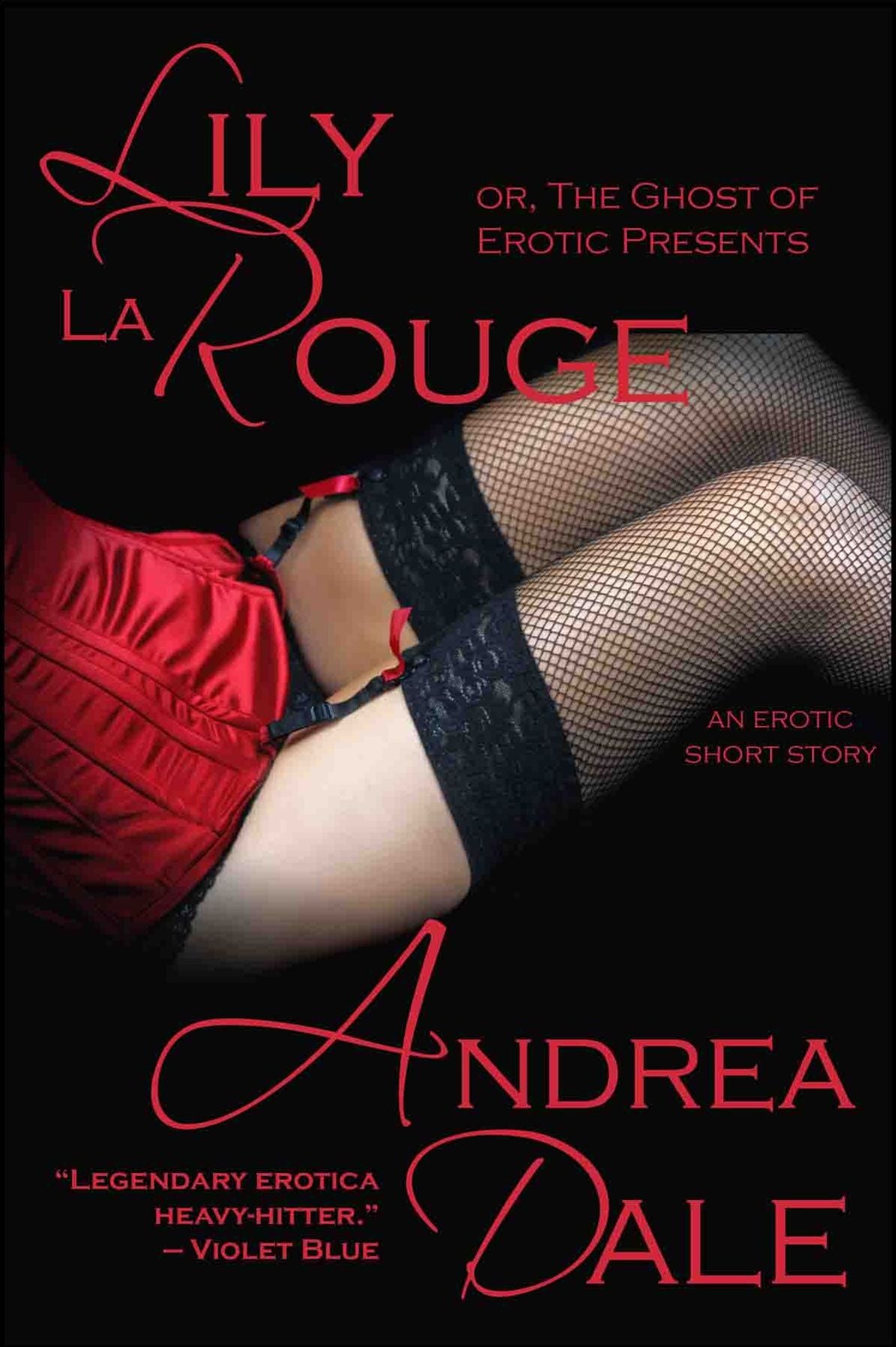 Lily la Rouge, or The Ghost of Erotic Presents
