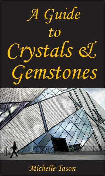 A Guide To Crystals & Gemstones