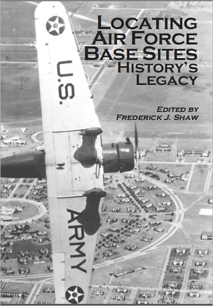 Locating Air Force Base Sites: History's Legacy