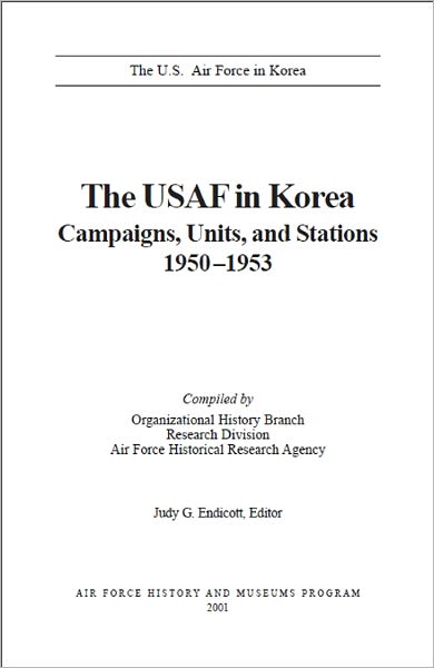 United States Air Force in Korea: Campaigns, Units, and Stations, 1950-1953