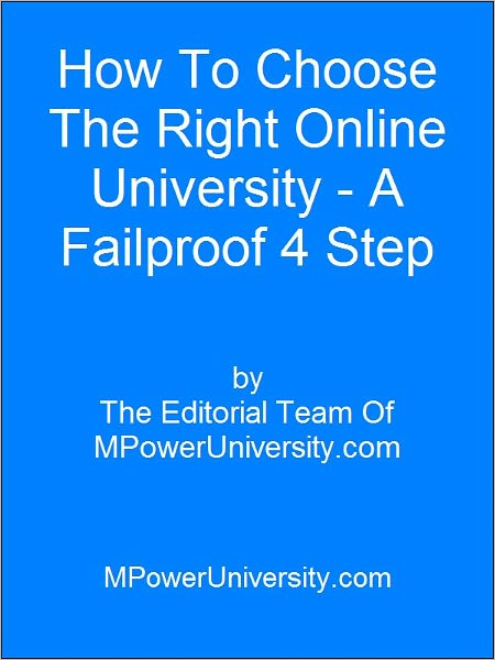 How To Choose The Right Online University A Failproof 4 Step Plan!