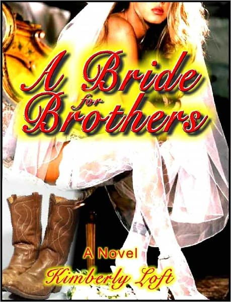 A Bride for Brothers - A Novel of Erotica - Western Erotic Fiction