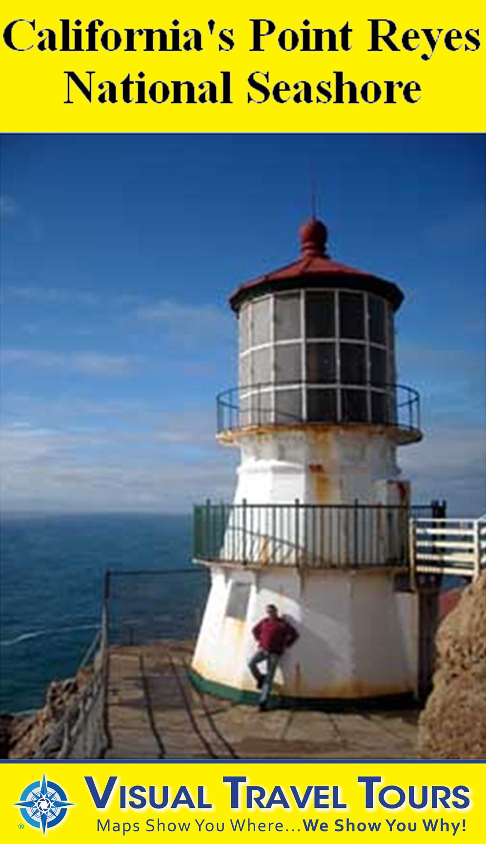 POINT REYES NATIONAL SEASHORE TOUR - A Self-guided Pictorial Walking and Driving or Cycling Tour