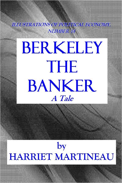 BERKELEY THE BANKER - A Tale
