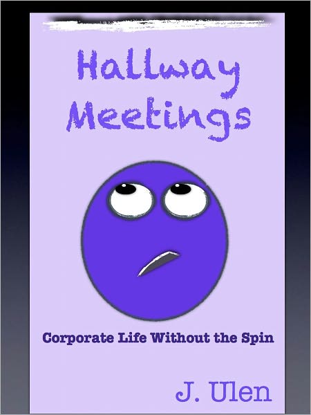 Hallway Meetings: Corporate Life Without the Spin