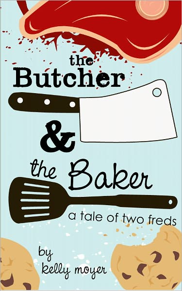 The Butcher and The Baker: A Tale of Two Freds