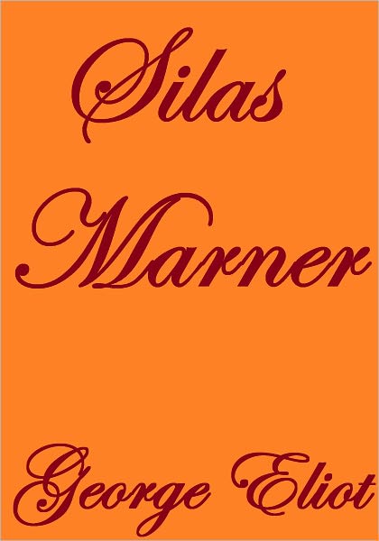 SILAS MARNER