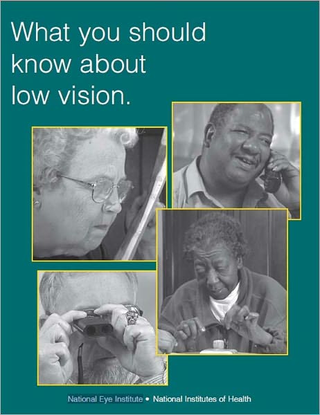What You Should Know About Low Vision