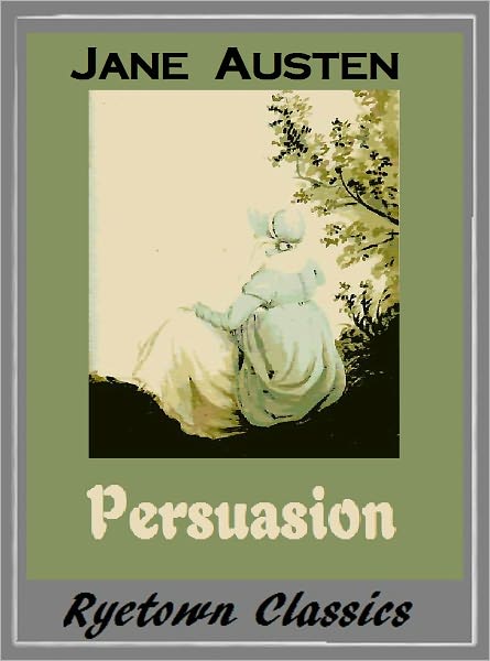 Jane Austen PERSUASION (Jane Austen Classic Collection #6) (Seven Classic Novels Series)